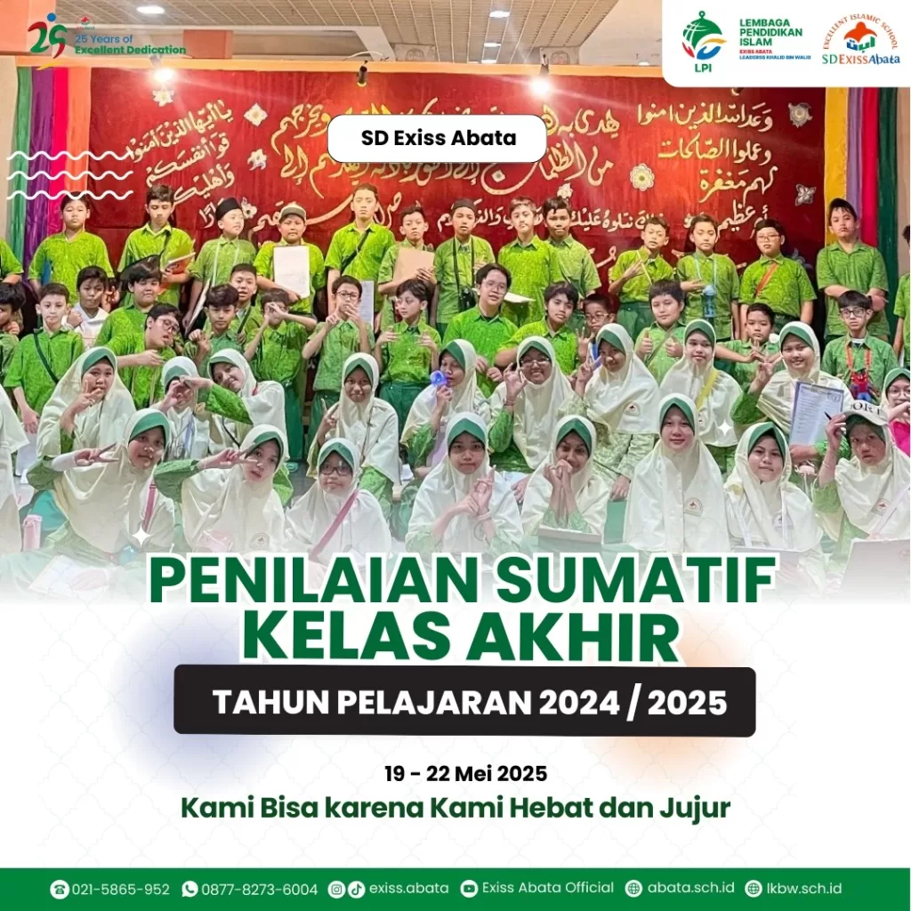Penilaian Sumatif Kelas Akhir SD EXISS ABATA Tahun Pelajaran 2024/2025